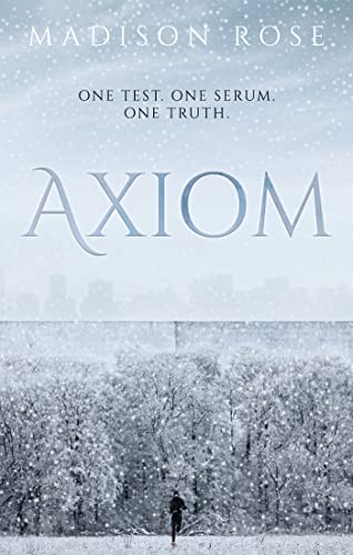 Axiom: One test. One serum. One truth.