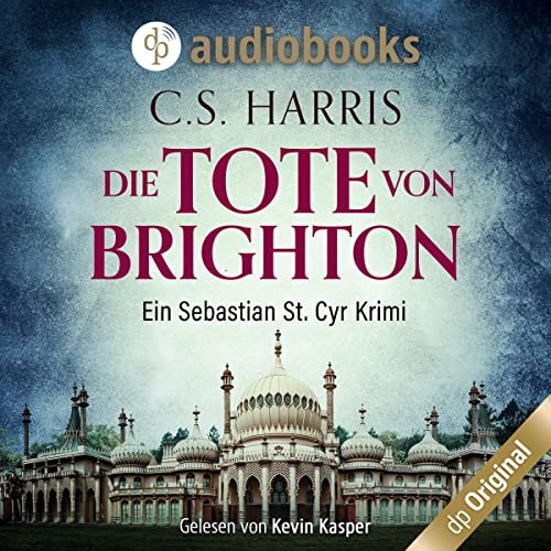 Die Tote von Brighton: Sebastian St. Cyr 2
