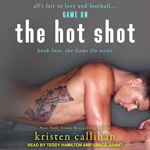 The Hot Shot: Game On, Book 4