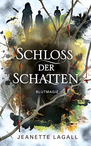 Schloss der Schatten 3: Blutmagie