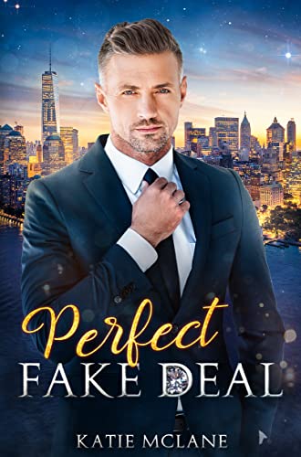 Perfect Fake Deal: Ein Milliardär Liebesroman (Perfect Fakes)