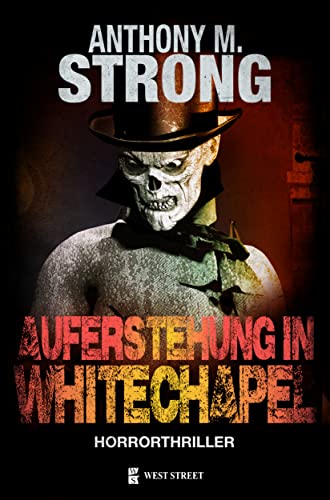 Auferstehung in Whitechapel (John Decker 5)