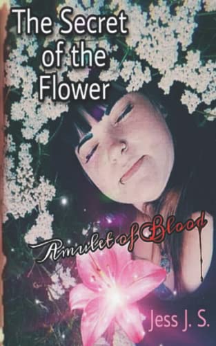The Secret of the Flower: Amulet of Blood