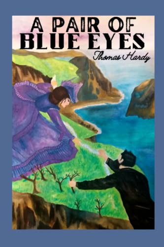 A Pair of Blue Eyes: Illustrated