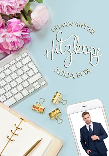 Charmanter Hitzkopf: Schickeria 2 - Liebesroman aus der Münchner High Society