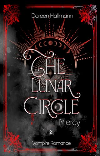 The Lunar Circle: Mercy - Urban Fantasy Vampire Romance (Band 2)