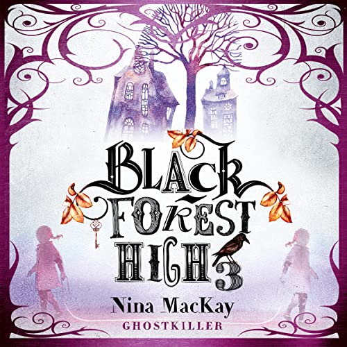 Ghostkiller: Black Forest High 3