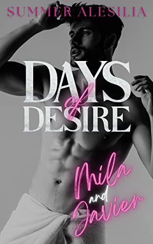Mila & Javier: Short Romance (Days of Desire 5)