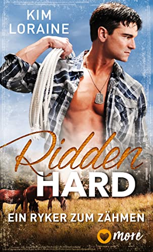 Ridden Hard - Ein Ryker zum Zähmen (Ryker Ranch 3)