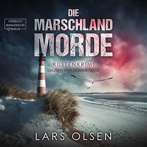 Die Marschland-Morde. Küstenkrimi