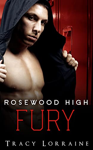 Rosewood High - Fury (Boys of Rosewood High 6)
