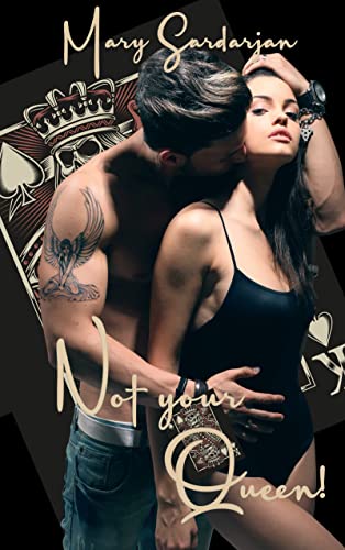 Not Your Queen: New Adult Dilogie (Der Campus: King & Queen 1)