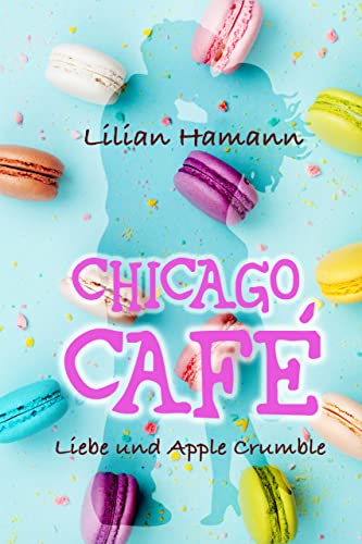 Chicago Café : Liebe und Apple Crumble