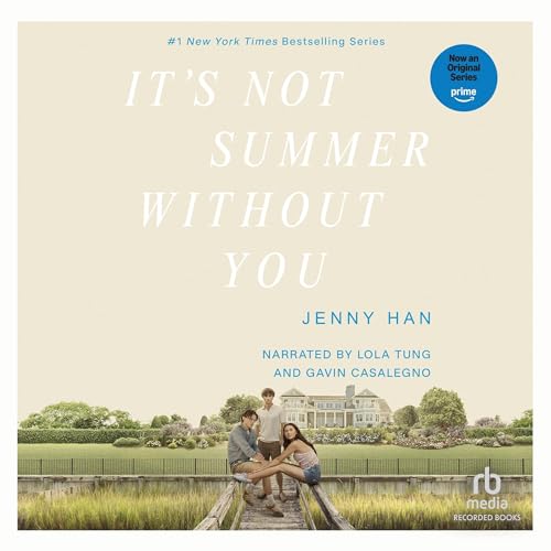 It’s Not Summer Without You: Summer I Turned Pretty, Book 2
