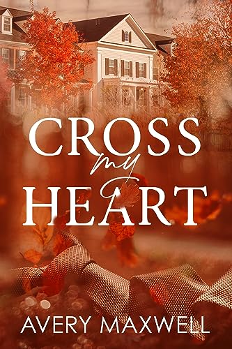 Cross My Heart: A Small Town Billionaire Single Dad Romance (The Westbrooks: Broken Hearts Book 1)