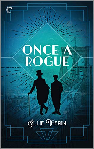 Once a Rogue: A Gay Historical Fantasy of Love and Magic (Roaring Twenties Magic Book 2)