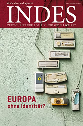 Europa ohne Identität?: Indes. Zeitschrift für Politik und Gesellschaft 2017 Heft 02