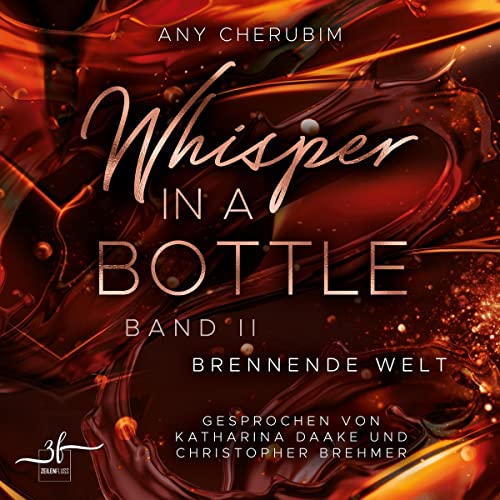 Brennende Welt: Whisper In A Bottle 2