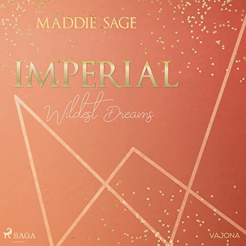 Wildest Dreams: Imperial 1