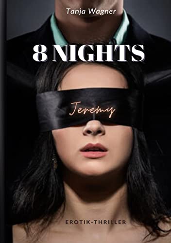 8 NIGHTS: Jeremy (8-Reihe von Tanja Wagner 2)