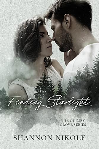 Finding Starlight: A Small Town, Romantic Suspense (The Quimby Grove Series Book 1)