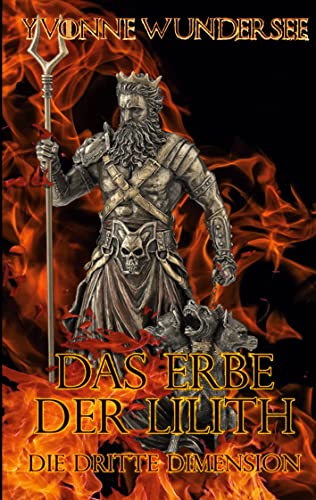 Das Erbe der Lilith: Die dritte Dimension