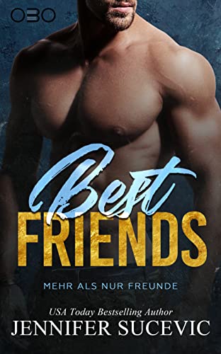 Best Friends: Mehr als nur Freunde (Barnett Bulldogs 2)