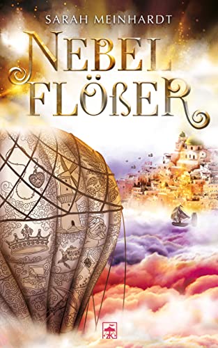 Nebelflößer: Historische Romantasy (Nebelflößer-Dilogie 1)