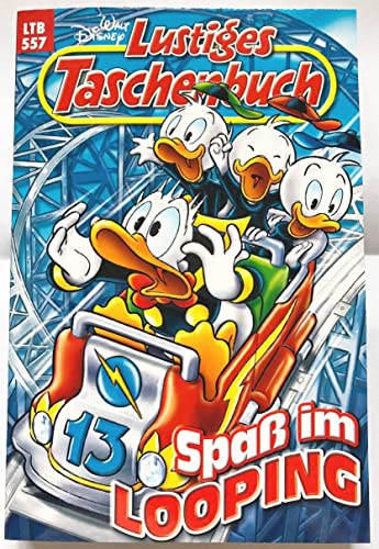 Lustiges Taschenbuch 557: Spaß im Looping - LTB 557