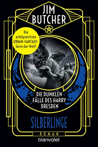 Die dunklen Fälle des Harry Dresden - Silberlinge: Roman (Die Harry-Dresden-Serie 5)