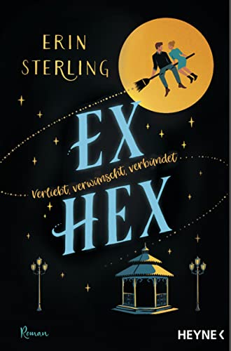 Ex Hex: Die TikTok-Sensation - Roman (Graves-Glen-Reihe 1)