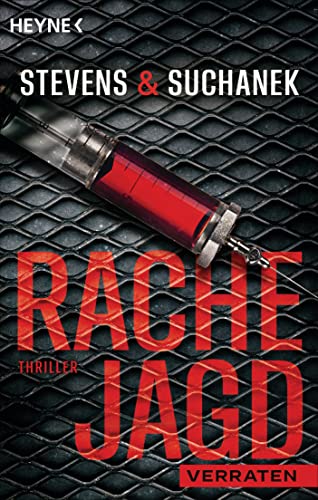 Rachejagd - Verraten: Thriller (Die Rachejagd-Trilogie 2)