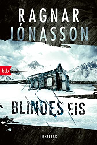 Blindes Eis: Thriller - Dark-Iceland-Serie Band 3 (Dark-Iceland-Reihe)