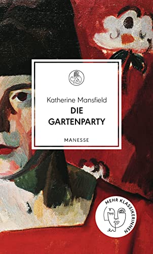 Die Gartenparty (Manesse Bibliothek 29)