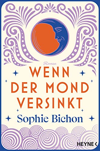 Wenn der Mond versinkt: Roman (Die Himmelsschwestern-Reihe 3)