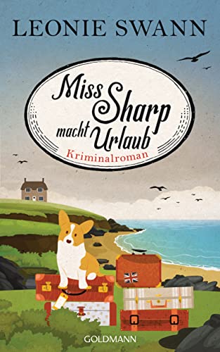 Miss Sharp macht Urlaub: Kriminalroman (Miss Sharp ermittelt 2)
