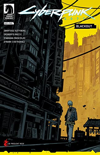 Cyberpunk 2077: Blackout #1 (The World of Cyberpunk 2077)