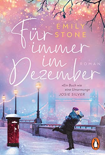 Für immer im Dezember: Roman − Der Winter-Bestseller zum Einkuscheln und Dahinschmelzen