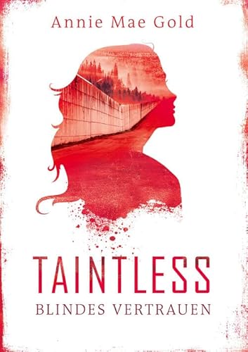 Taintless: Blindes Vertrauen