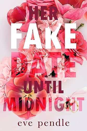 Her Fake Date until Midnight: an Opposites Attract British Billionaire romance (Secrets of Wildbrook Book 1)