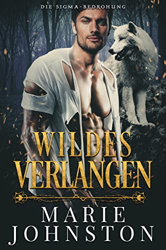 Wildes Verlangen: Mercury (Die Sigma-Bedrohung 2)