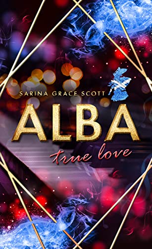 ALBA : true love (Brian & Cait Teil 2)