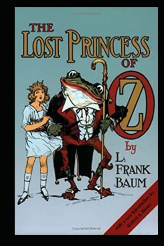 The Lost Princess of Oz-Classic Fantasy Children Novel edtion Illustarted