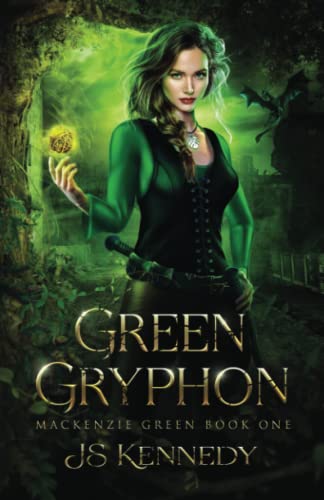 Green Gryphon: Mackenzie Green Book 1 (Mackenzie Green Series, Band 1)