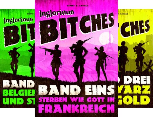 INGLORIOUS BITCHES