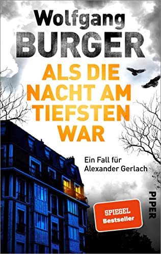 Als die Nacht am tiefsten war (Alexander-Gerlach-Reihe 19): Ein Fall für Alexander Gerlach | Deutscher Krimi aus der Bestseller-Reihe mit Kultstatus