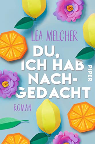 Du, ich hab nachgedacht: Roman