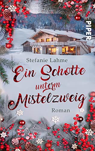Ein Schotte unterm Mistelzweig: Roman