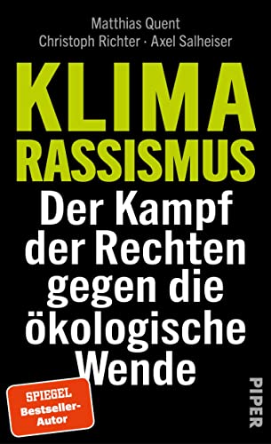Klimarassismus: Der Kampf der Rechten gegen die ökologische Wende