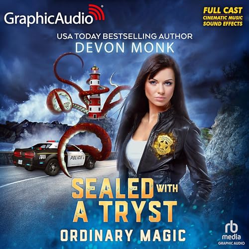 Sealed with a Tryst (Dramatized Adaptation): Ordinary Magic, Book 7